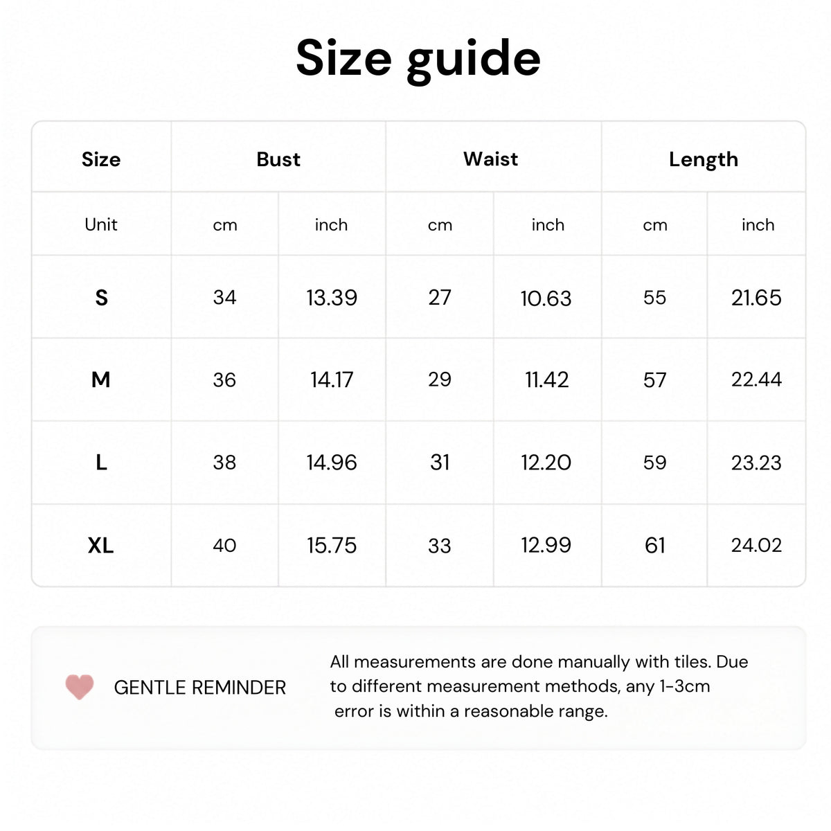 A size guide chart showing measurements for S, M, L, and XL sizes, with columns for bust, waist, and length in centimeters and inches, plus a gentle reminder note at the bottom.